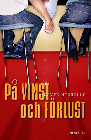 På vinst och förlust / David Nicholls ; översättning av Katarina Jansson