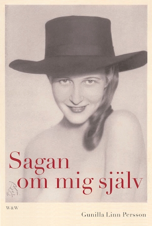 Sagan om mig själv : roman / Gunilla Linn Persson