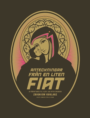 Anteckningar från en liten Fiat / Zbigniew Kuklarz