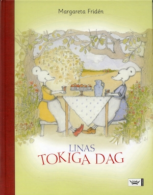 Linas tokiga dag / Margareta Fridén