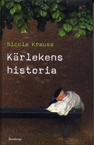 Kärlekens historia / Nicole Krauss ; översättning: Ulla Danielsson