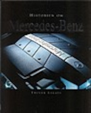 Historien om Mercedes-Benz / Trevor Legate ; [översättning: Inge R. L. Larsson]