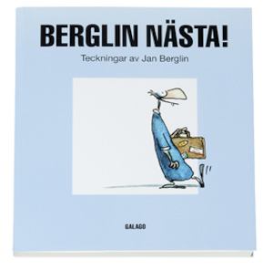 Berglin nästa! : teckningar / av Jan Berglin