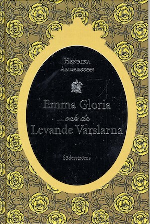 Emma Gloria och de levande varslarna