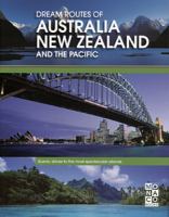 Dream routes of Australia, New Zealand and the Pacific