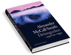 Drömguden : myten om Angus / Alexander McCall Smith ; översättning av Lena Karlin