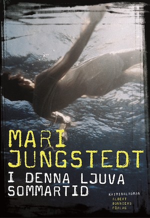 I denna ljuva sommartid / Mari Jungstedt