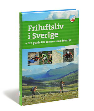 Friluftsliv i Sverige - din guide till sommarens äventyr