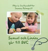 Samuel och Linnéa går till BVC