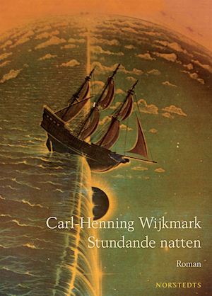 Stundande natten / Carl-Henning Wijkmark