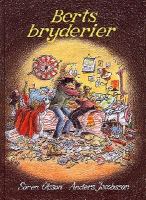 Berts bryderier / Sören Olsson, Anders Jacobsson ; illustrationer av Sonja Härdin