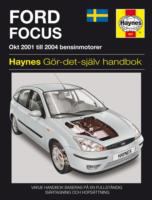 Ford Focus : [okt 2001 till 2004 bensinmotorer] : gör-det-själv handbok / Martynn Randall
