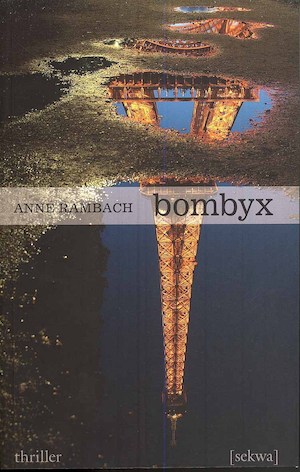 Bombyx / Anne Rambach ; översättning: Helena Stedman
