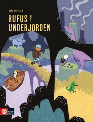 Rufus i underjorden / Jöns Mellgren
