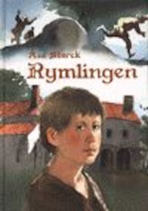 Rymlingen / Åsa Storck ; illustrationer: Tord Nygren