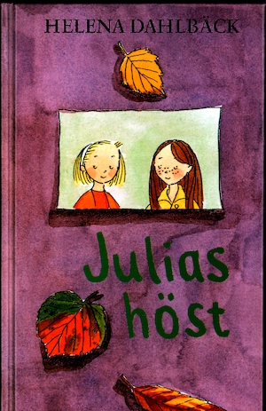 Julias höst / Helena Dahlbäck ; teckningar av Erika Eklund