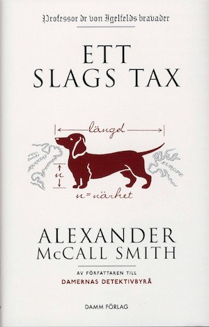 Ett slags tax / Alexander McCall Smith ; illustrerad av Iain McIntosh ; översatt av Lars Ryding