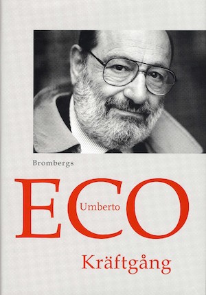 Kräftgång / Umberto Eco ; översättning: Barbro Andersson