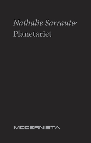 Planetariet : roman / Nathalie Sarraute ; [översättning av Eva Alexanderson]