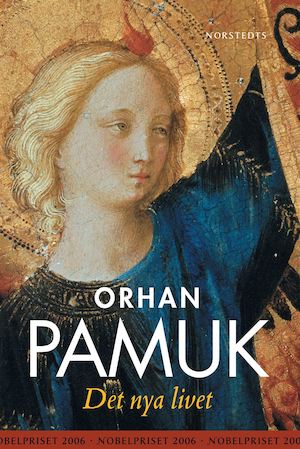 Det nya livet : roman / Orhan Pamuk ; översatt från turkiskan av Dilek Gür