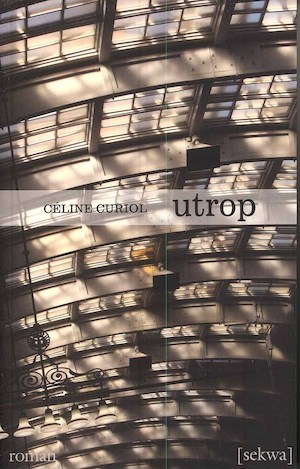 Utrop / Céline Curiol ; översättning: Helén Enqvist