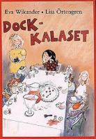 Dockkalaset / Eva Wikander, Lisa Örtengren