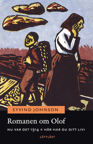 Romanen om Olof / av Eyvind Johnson ; bearbetad av Håkan Boström ; bilder: Knut H. Larsen. Vol. 1