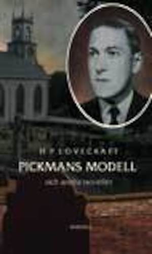 Pickmans modell och andra noveller
