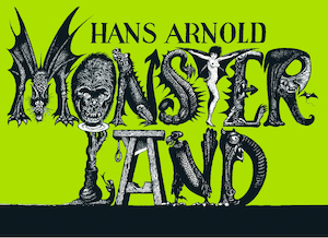 Monsterland : en reseskildring / nedtecknad av Hans Arnold