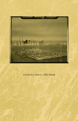 Ellis Island / Georges Perec ; översättning av Magnus Hedlund