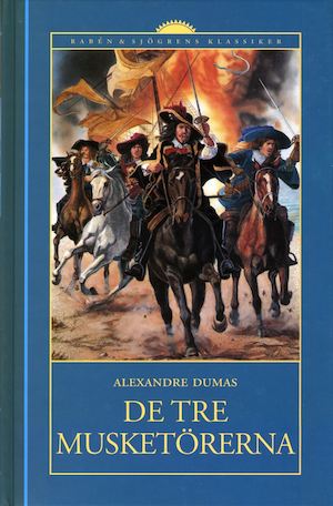 De tre musketörerna / Alexandre Dumas ; översättning och bearbetning av Sven Christer Swahn ; illustrationer av J.-A. Beaucé, Philippoteuax m. fl.