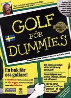 Golf för dummies / av Gary McCord, John Huggan ; översättning: Helena Lind ; [faktagranskning: Peter Dahlberg]