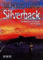 Silverback / Nicholas Luard ; översättning: Christina Westman