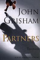 Partners / John Grisham ; översättning av Sam J. Lundwall
