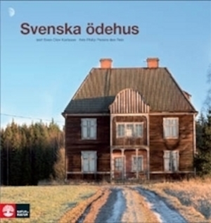 Svenska ödehus / Sven Olov Karlsson, text, Philip Pereira dos Reis, foto. [1]