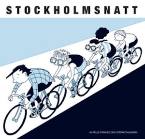 Stockholmsnatt / Pelle Forshed och Stefan Thungren