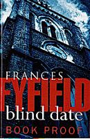 Blind date / Frances Fyfield