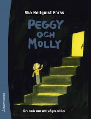 Peggy och Molly - en bok om att våga olika