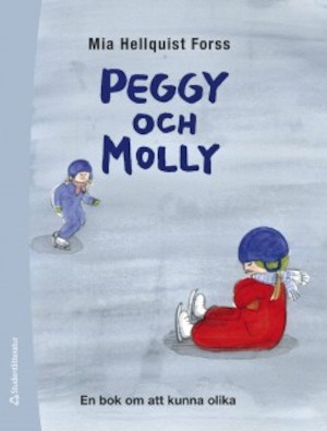 Peggy och Molly - en bok om att kunna olika