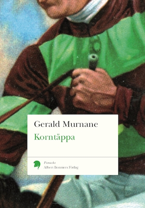 Korntäppa / Gerald Murnane ; översättning av Peter Samuelsson
