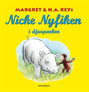 Margret & H. A. Reys Nicke Nyfiken i djurparken