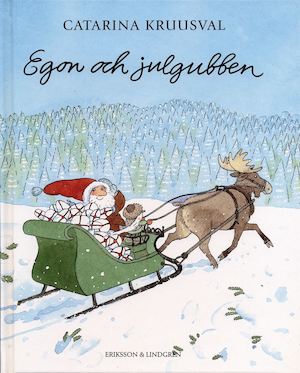 Egon och julgubben / Catarina Kruusval
