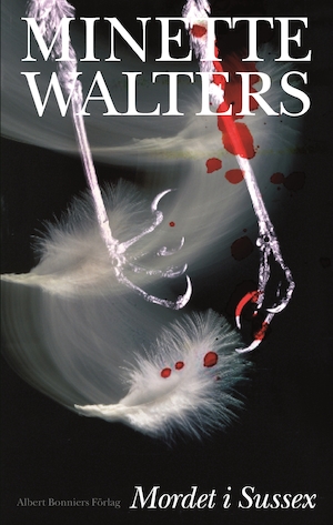 Mordet i Sussex / Minette Walters ; översättning av Ann-Sofie Gyllenhak