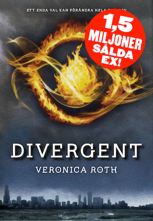 Divergent / Veronica Roth ; översättning: Katarina Falk