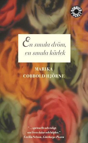 En smula dröm, en smula kärlek / Marika Cobbold Hjörne ; översättning av Gertrud Hemmel