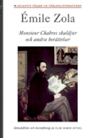 Monsieur Chabres skaldjur och andra berättelser / Émile Zola ; översättning av Else Marie Güdel-Bruhner