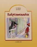 Kakpromenaden / text: Eva Wikander ; bild: Lisa Örtengren