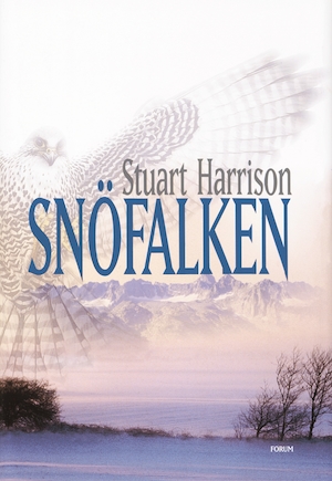 Snöfalken / Stuart Harrison ; översättning: Louise Moëll