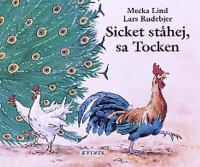 Sicket ståhej, sa Tocken / Macka Lind ; illustrationer av Lars Rudebjer
