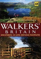 Walkers' Britain : [discovering 30 long distance footpaths] / [edited by Susan Gordon ; authors: Malcolm Boyes ...] ; [drawings by Andrew Hutchinson, Nigel White]